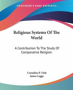 Religious Systems Of The World - Legge, James