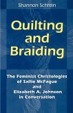 Quilting and Braiding