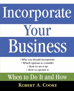 Incorporate Your Business - Cooke, Robert A