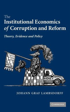 The Institutional Economics of Corruption and Reform - Lambsdorff, Johann Graf