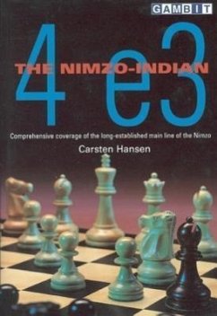 The Nimzo-Indian: 4 E3 - Hansen, Carsten