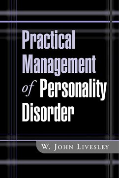 Practical Management of Personality Disorder - Livesley, W John