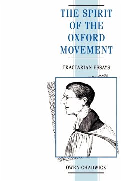 Spirit of the Oxford Movement - Chadwick, Owen