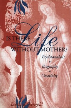 Is There Life Without Mother? - Shengold, Leonard