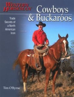 Cowboys & Buckaroos - O'Byrne, Tim