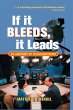 If It Bleeds, It Leads - Bild 1