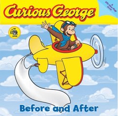 Curious George Before and After (Cgtv Lift-The-Flap Board Book) - Rey, H A