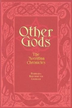Other Gods: The Averillan Chronicles - Geisler, Barbara Reichmuth