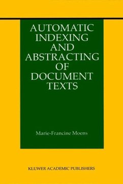 Automatic Indexing and Abstracting of Document Texts - Moens, Marie-Francine