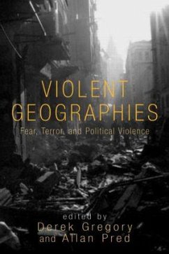 Violent Geographies - Gregory, Derek / Pred, Allan (eds.)