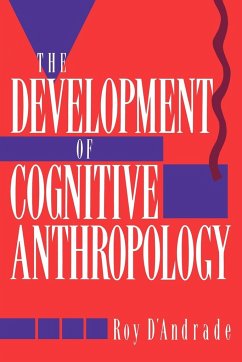 The Development of Cognitive Anthropology - D'Andrade, Roy