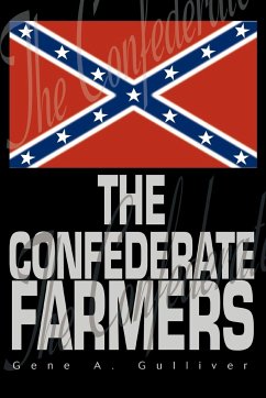 The Confederate Farmers - Gulliver, Gene A.