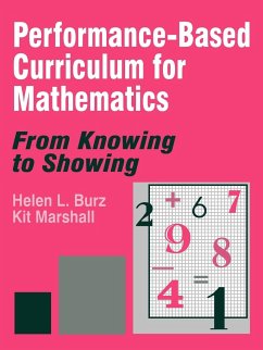 Performance-Based Curriculum for Mathematics - Burz, Helen L.; Marshall, Kit
