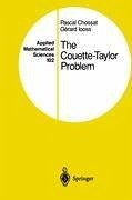 The Couette-Taylor Problem - Iooss, Gerard; Chossat, Pascal