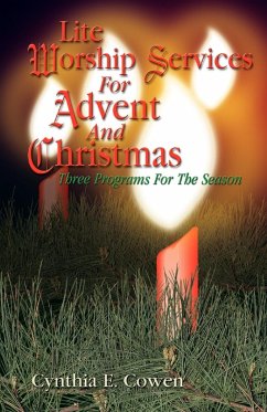 LITE WORSHIP SERVICES FOR ADVENT AND CHRISTMAS - Cowen, Cynthia E.