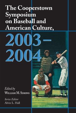 Cover The Cooperstown Symposium on Baseball and American Culture, 2003-2004
