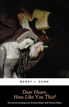 Dear Heart, How Like You This? - Dunn, Wendy J.