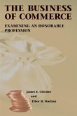 The Business of Commerce: Examining an Honorable Profession Volume 454