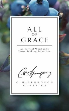 All of Grace - Spurgeon, C. H.