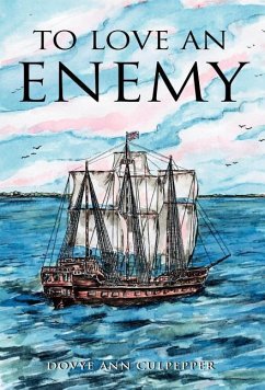 To Love An Enemy - Culpepper, Dovye Ann