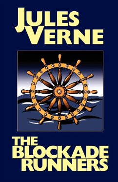 The Blockade Runners - Verne, Jules