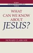 What Can We Know about Jesus? - Bild 1