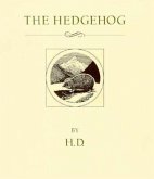 The Hedgehog: A Story