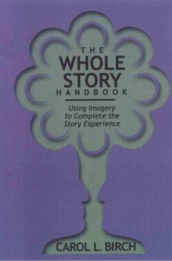 Whole Story Handbook - Birch, Carol