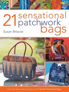 21 Sensational Patchwork Bags - Briscoe, Susan