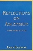 Reflections on Ascension: Channeled Teachings of St. Francis