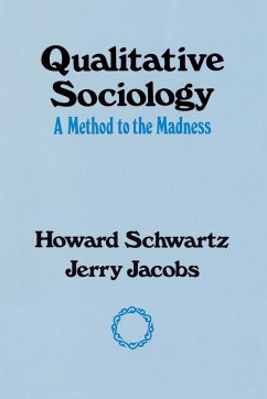 Qualitative Sociology - Schwartz, Howard; Jacobs, Jerry