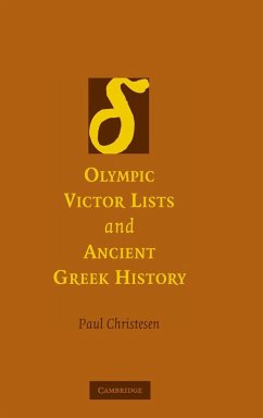 Olympic Victor Lists and Ancient Greek History - Christesen, Paul