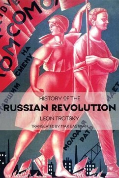 History of the Russian Revolution - Trotsky, Leon