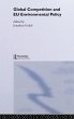 Global Competition and EU Environmental... - Bild 1