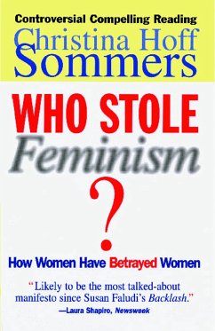 Who Stole Feminism? - Sommers, Christina Hoff