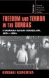 Freedom and Terror in the Donbas - Bild 1