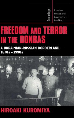 Freedom and Terror in the Donbas - Kuromiya, Hiroaki
