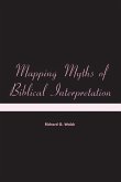 Mapping Myths of Biblical Interpretation Mapping Myths of Biblical Interpretation