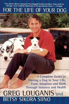 For the Life of Your Dog - Louganis, Greg; Siino, Betsy Sikora