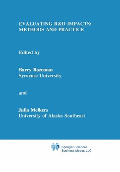 Evaluating R&D Impacts: Methods and Practice - Bozeman, Barry / Melkers, Julia (Hgg.)