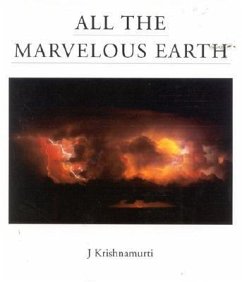 All the Marvelous Earth - Krishnamurti, Jiddu