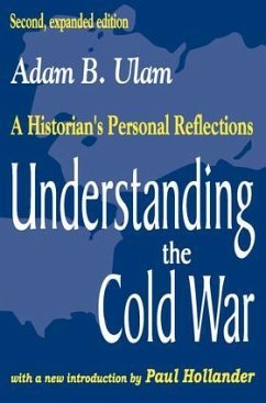 Understanding the Cold War - Ulam, Adam B