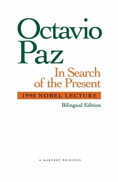 In Search of the Present - Paz, Octavio; Paz