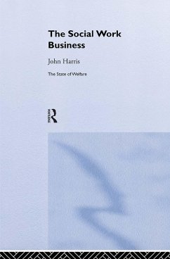 The Social Work Business - Harris, John