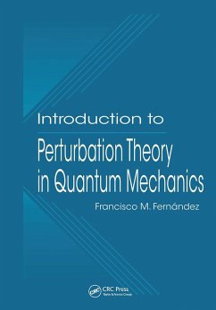 Introduction to Perturbation Theory in Quantum Mechanics - Fernandez, Francisco M