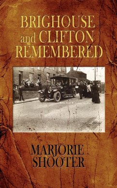 Brighouse and Clifton Remembered - Shooter, Marjorie