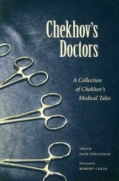 Chekhov's Doctors: A Collection of Chekhov's Medical Tales - Coulehan, Jack