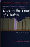 Gabriel Garcia Marquez's Love in the Time of Cholera