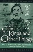 Of Camel Kings and Other Things - Prazniak, Roxann