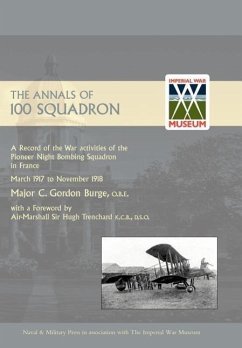 ANNALS OF 100 SQUADRON - Major C. Gordon Burge, O. B. E.